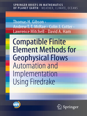 cover image of Compatible Finite Element Methods for Geophysical Flows